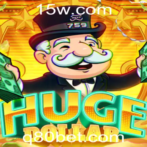 Desvendando o Fascinante Mundo de HugeDollar - 80bet