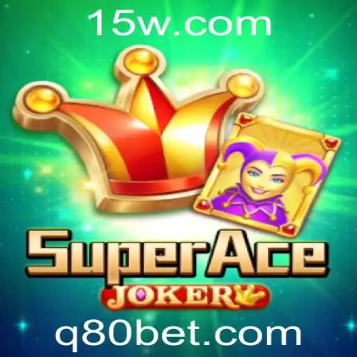 SuperAceJoker: Conheça o Novo Jogo da 80bet